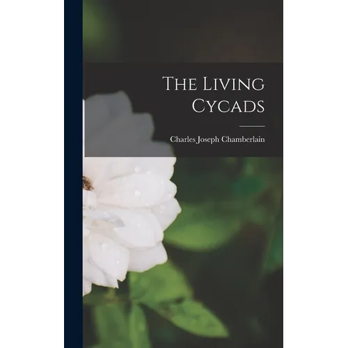 The Living Cycads - Hardcover