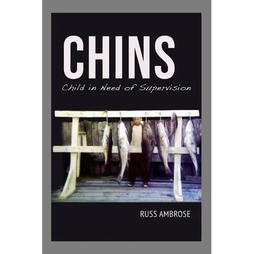 CHINS- Child in Need of Supervision - Paperback