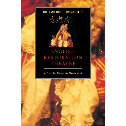 The Cambridge Companion to English Restoration Theatre - Paperback