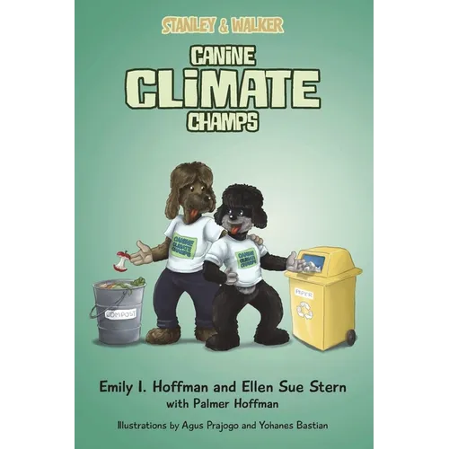 Canine Climate Champs: Stanley & Walker - Paperback