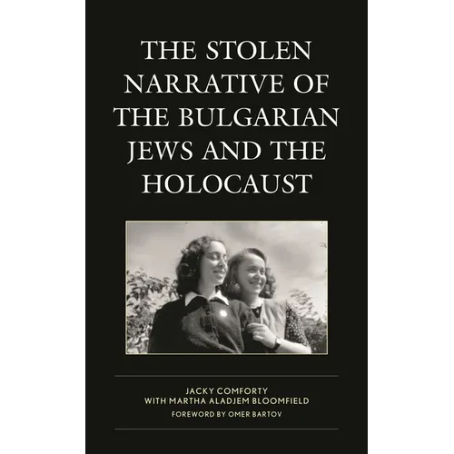 The Stolen Narrative of the Bulgarian Jews and the Holocaust - Paperback