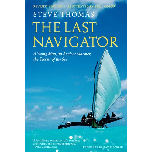 The Last Navigator: Revised Edition - Paperback