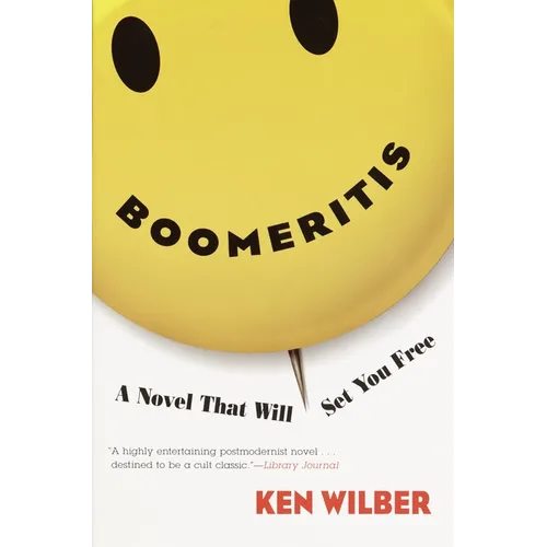 Boomeritis: A Novel That Will Set You Free! - Paperback