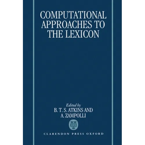 Computational Approaches to the Lexicon - Hardcover