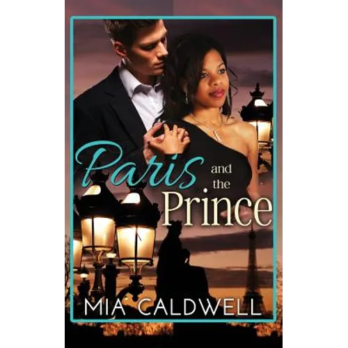 Paris and the Prince: A BWWM Billionaire Romance - Paperback