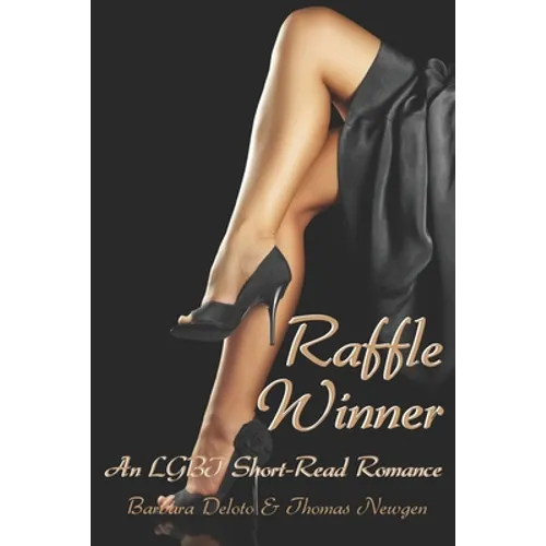 Raffle Winner: An LGBT Short-Read Romance - Paperback