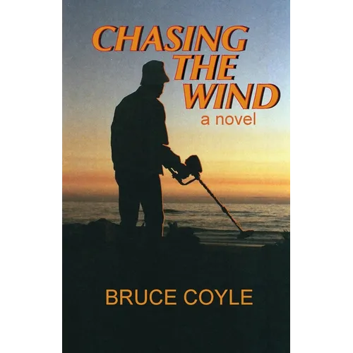 Chasing the Wind - Paperback