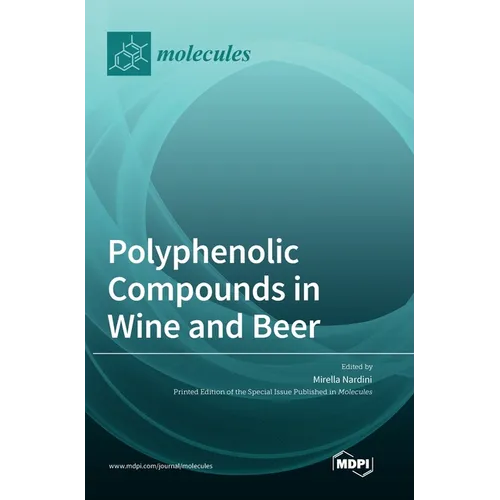 Polyphenolic Compounds in Wine and Beer - Hardcover