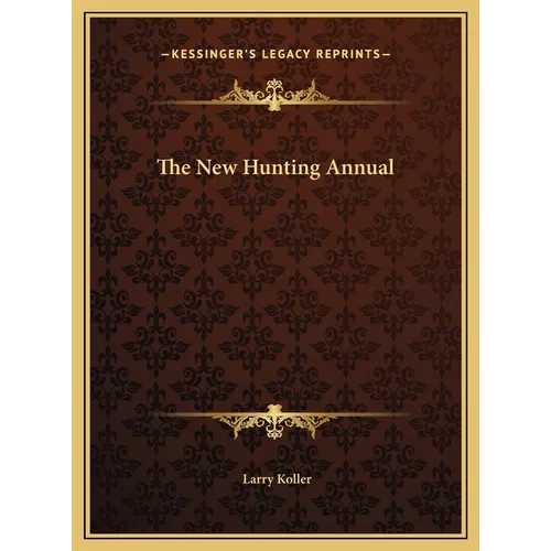 The New Hunting Annual - Hardcover