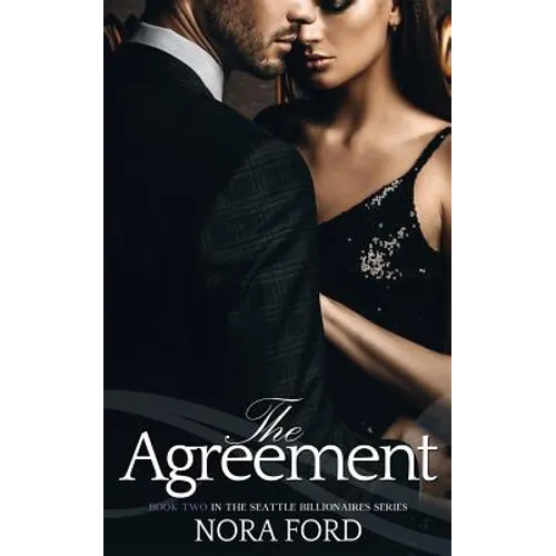 The Agreement: Book two in the Seattle Billionaires Series - Paperback