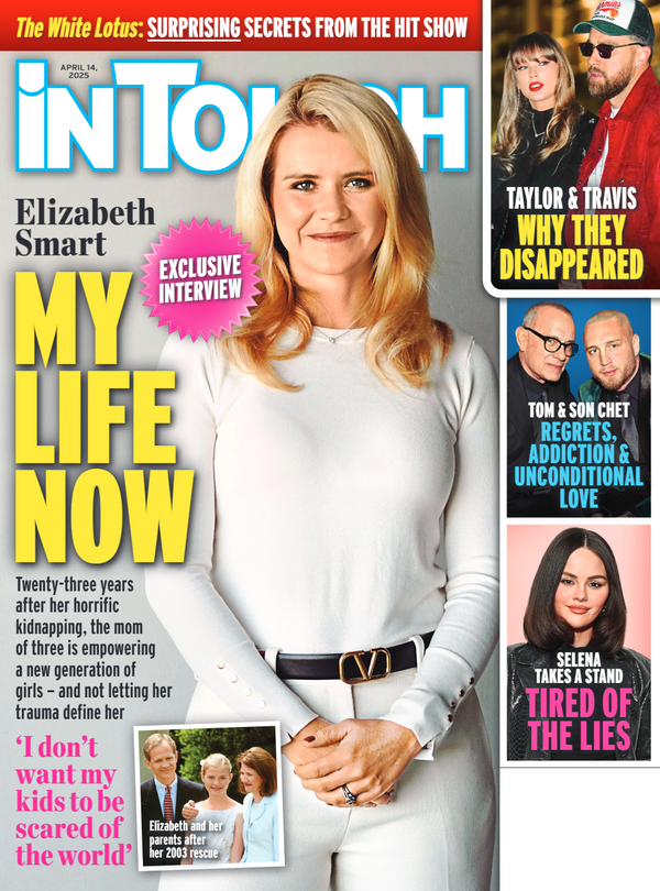 In Touch - 04.14.25: Elizabeth Smart’s Healing Journey, Taylor Swift & Travis Kelce’s Disappearance, Tom Hanks’ Family Struggles, Selena Gomez Speaks Out, White Lotus Secrets & More!