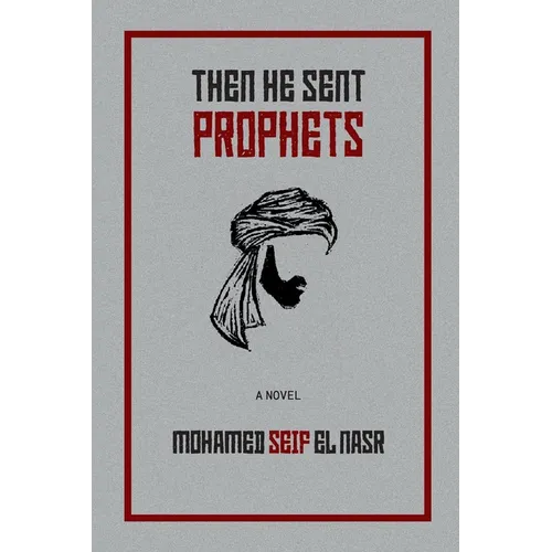 Then He Sent Prophets - Paperback