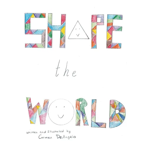 Shape the World - Hardcover