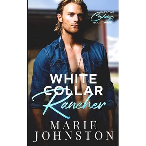White Collar Rancher - Paperback