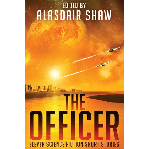 The Officer: Eleven Science Fiction Short Stories - Paperback