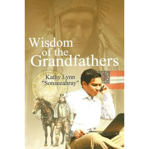 Wisdom of the Grandfathers - Paperback