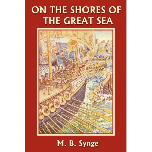 On the Shores of the Great Sea (Yesterday's Classics) - Paperback