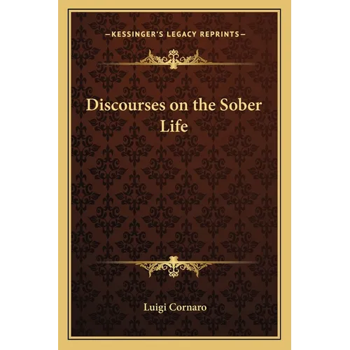 Discourses on the Sober Life - Paperback