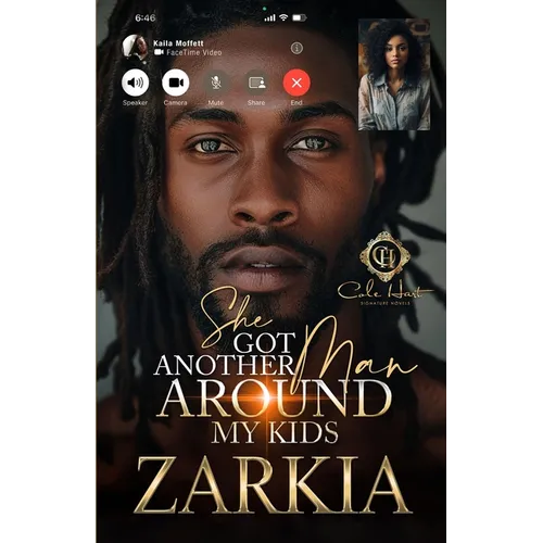She Got Another Man Around My Kids: An African American Romance - Paperback