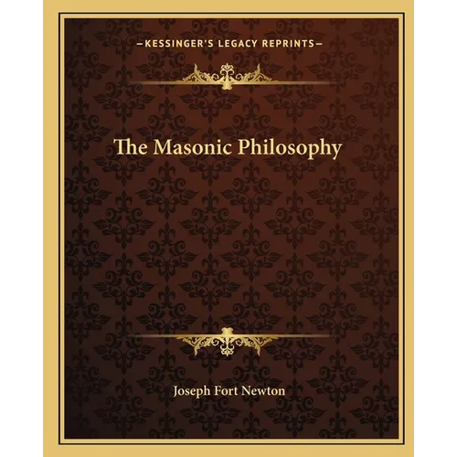 The Masonic Philosophy - Paperback