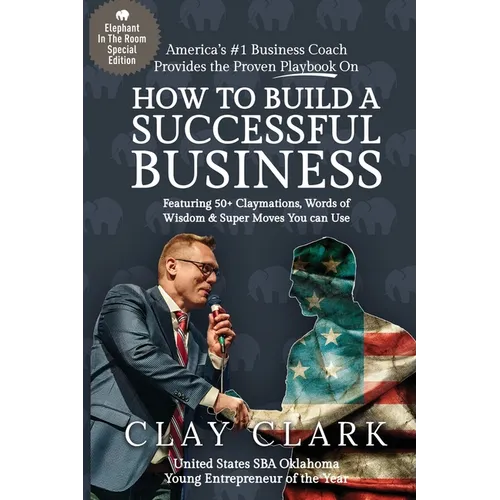 The Elephant In The Room How to Build a Successful Business - Paperback