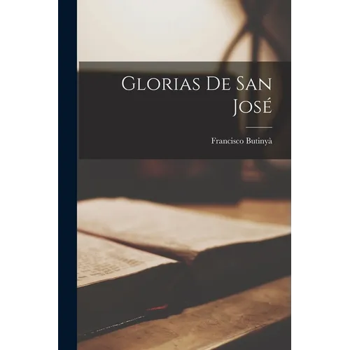 Glorias De San José - Paperback