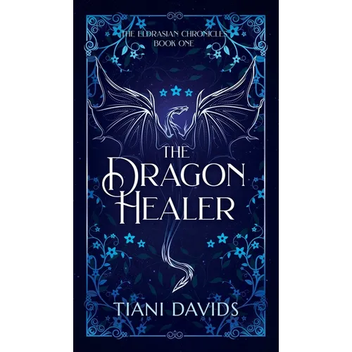 The Dragon Healer - Hardcover