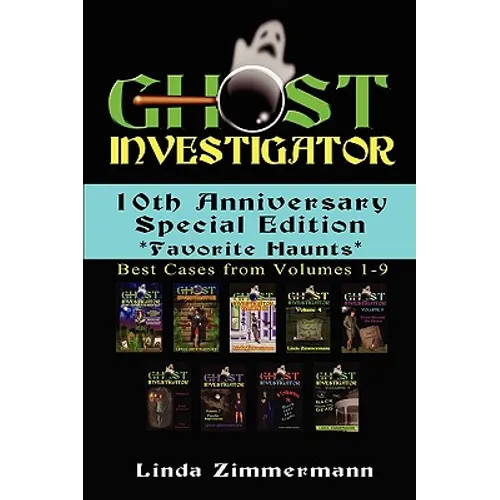 Ghost Investigator: 10th Anniversary Special Edition - Paperback