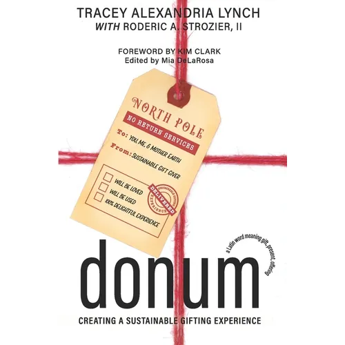 Donum: Creating a Sustainable Gifting Experience - Paperback