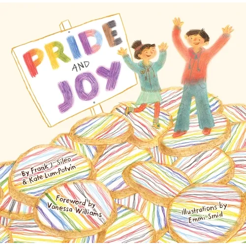Pride and Joy: A Story about Becoming an Lgbtqia+ Ally - Hardcover