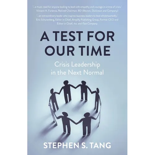 A Test for Our Time: Crisis Leadership in the Next Normal - Paperback