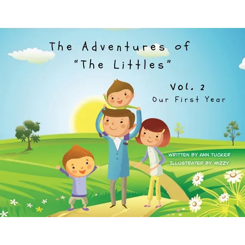 The Adventures of "The Littles": Our First Year Vol. 2 - Paperback