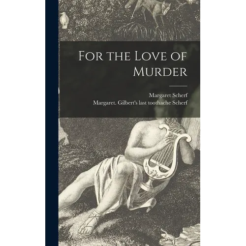 For the Love of Murder - Hardcover