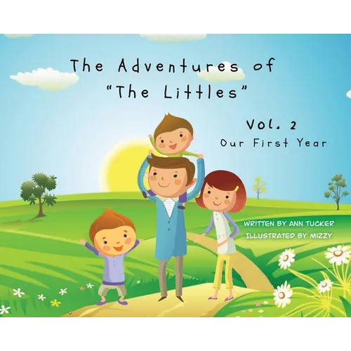 The Adventures of "The Littles": Our First Year Vol. 2 - Hardcover