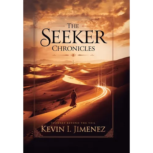 The Seeker Chronicles - Hardcover