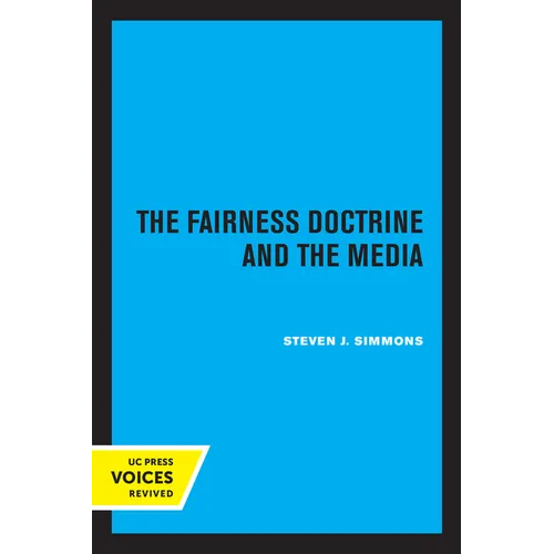 The Fairness Doctrine and the Media - Paperback