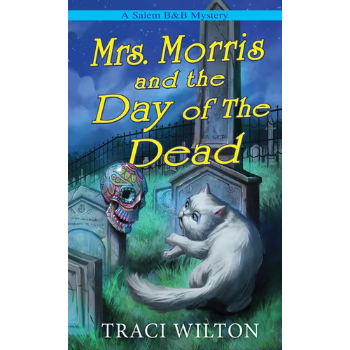 Mrs. Morris and the Day of the Dead - Mass Market Paperbound