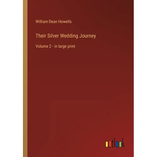 Their Silver Wedding Journey: Volume 2 - in large print - Paperback