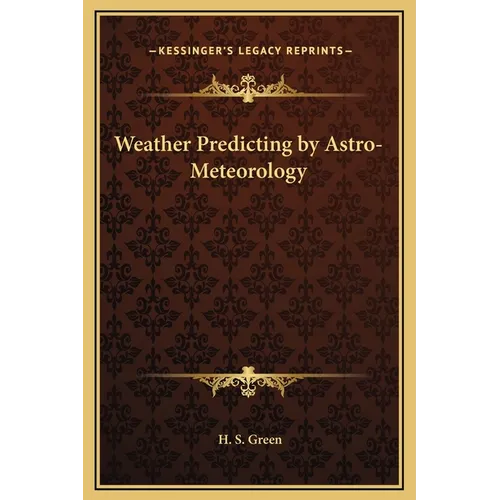 Weather Predicting by Astro-Meteorology - Hardcover