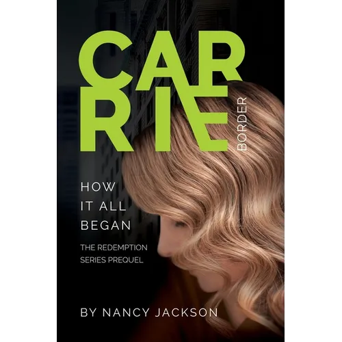 Carrie Border: the prequel - Paperback