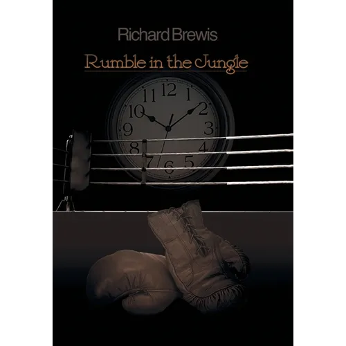 Rumble in the Jungle - Hardcover
