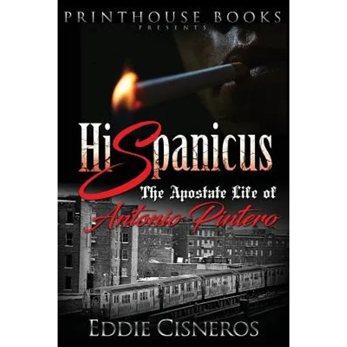 Hispanicus: The Apostate Life of Antonio Pintero - Paperback