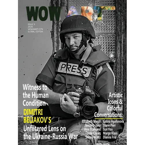 WowwArt Magazine Issue 3: Witness to the Human Condition: Dimitri Beliakov's Unfiltered Lens on the Ukraine-Russia War - Paperback