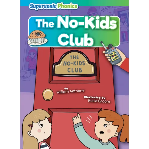 The No-Kids Club - Library Binding