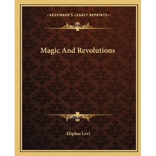 Magic And Revolutions - Paperback
