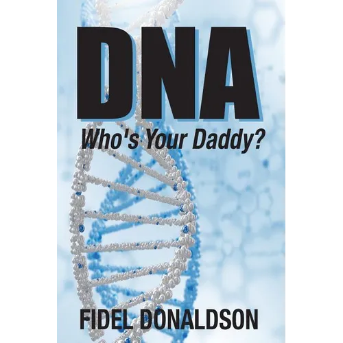 DNA: Who's Your Daddy? - Paperback