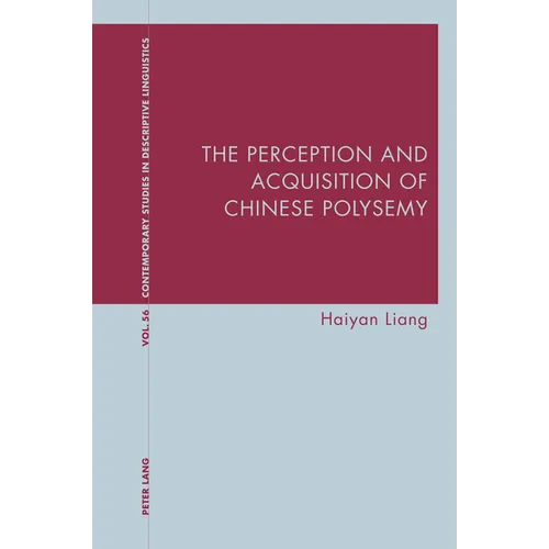 The Perception and Acquisition of Chinese Polysemy - Paperback