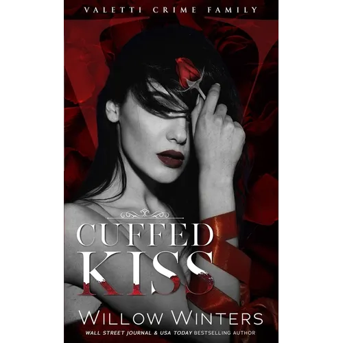 Cuffed Kiss: A Bad Boy Mafia Romance - Paperback