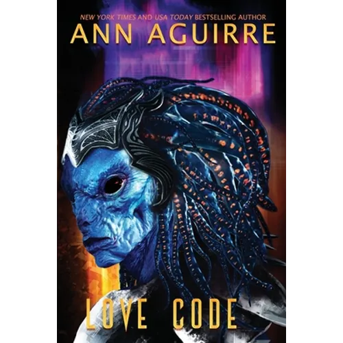 Love Code: An AI + Alien romance - Paperback