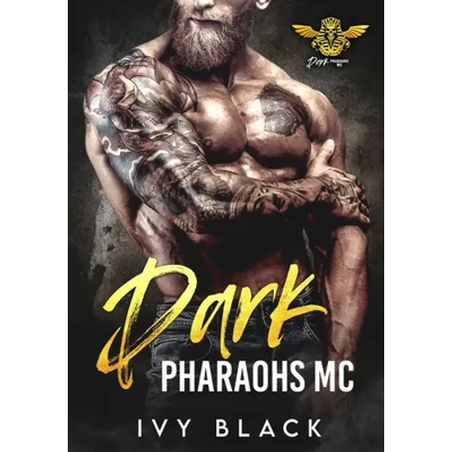 Dark Pharaohs MC Books 1 - 5: MC Biker Romance - Paperback